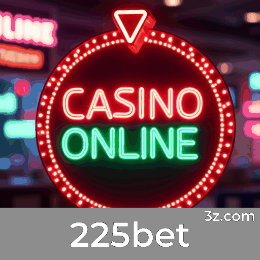 225bet: Seu Cassino Online Seguro e Confiável